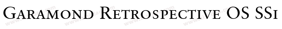 Garamond Retrospective OS SSi Normal字体转换
